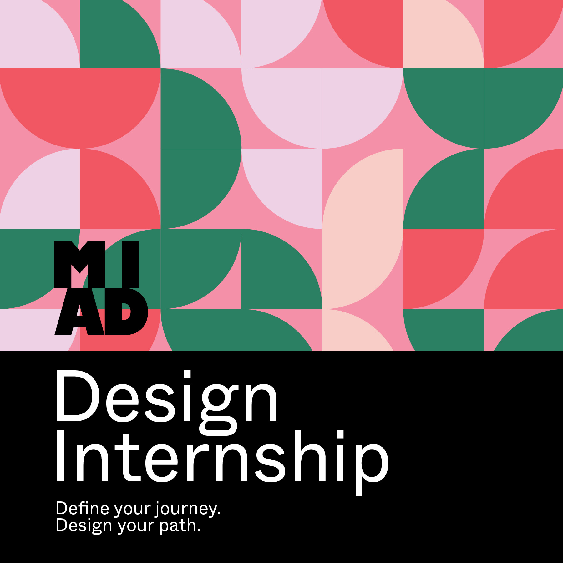 Design Internship. Define your journey. Design your path.